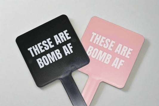 "Bomb AF" Handheld Lash Mirror